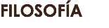 FILOSOFÍA
